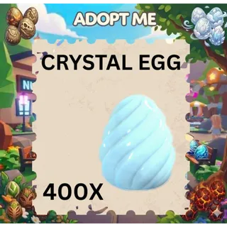 CRYSTAL EGG 400X - ADOPT ME 