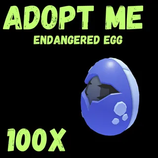 endangered egg 100x - Adopt me