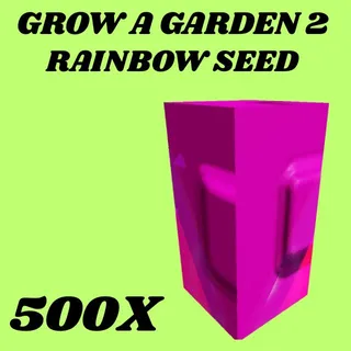 RAINBOW SEED 500X - GROW A GARDEN 2 