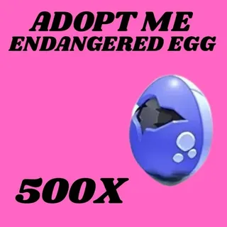 ENDANGERED EGG 500X - ADOPT ME 