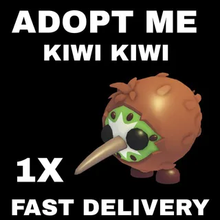 KIWI KIWI - ADOPT ME 