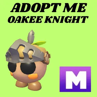 OAKEE KNIGHT 1X MEGA - ADOPT ME 