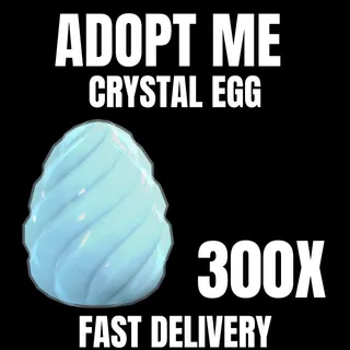 CRYSTAL EGG 300X - ADOPT ME 