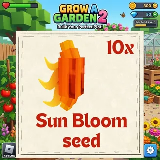 Sun Bloom seed- GROW A GARDEN 2