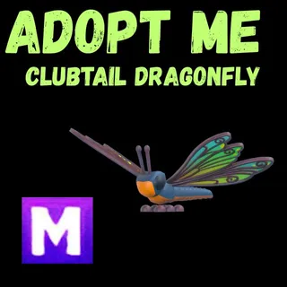 CLUBTAIL DRAGONFLY MEGA 1X  - ADOPT ME 