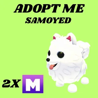 SAMOYED 2X MEGA  - ADOPT ME 