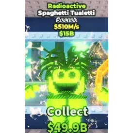 |Radioactive| Spaghetti Tualetti $510M/S