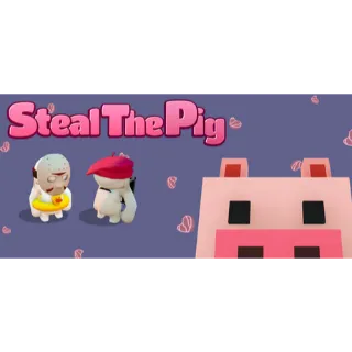 Steal The Pig