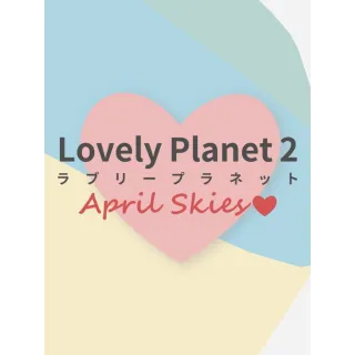 Lovely Planet 2