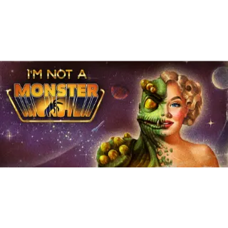 I am not a Monster steam key global