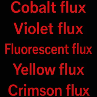 X50 Each Flux 250 total