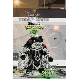 Fortnite Steal the Brainrot Tralalero Kingala Gothic 1 traits 352M/s