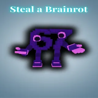 Steal a brainrot