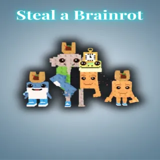 Steal a brainrot