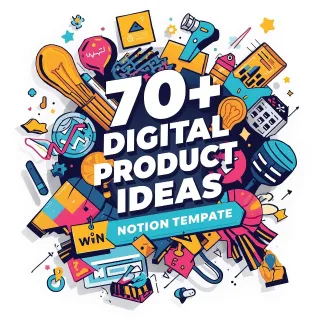 70+ Digital Product Ideas Notion Template – Brainstorm & Sell Online