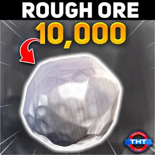 Rough Ore | 10 000x
