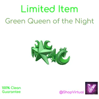 Green Queen of the Night - Limited