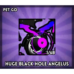 Huge black hole angelus pets go