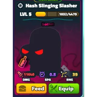 SECRET TRAIT HASH SLINGING SLASHER