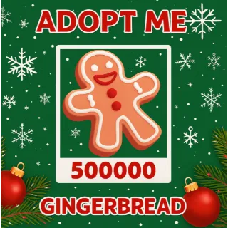 500k Gingerbread Account - Adopt Me