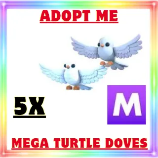5x Mega Turtle Doves