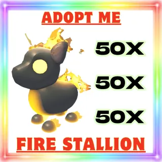 50x Fire Stallion