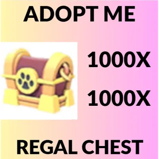 1000x Regal Chest - Adopt Me