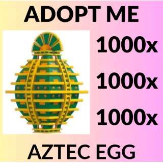 1000x Aztec Eggs - Adopt Me