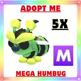 5x Mega Humbug