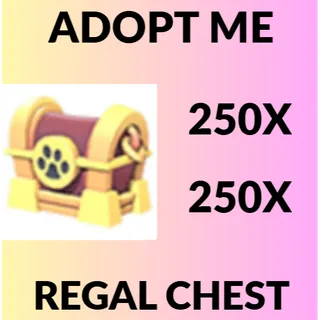 250 regal chest - adopt me