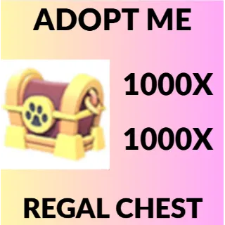 1000x Regal Chest - Adopt Me