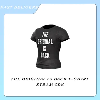 THE ORIGINAL IS BACK T-SHIRT