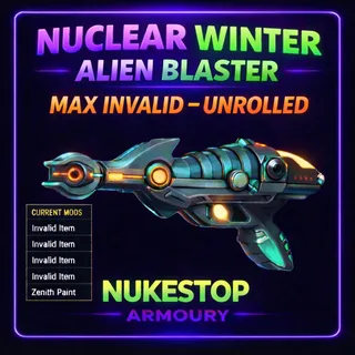 Nuclear Winter Alien Blaster - Max Invalid / Unrolled 