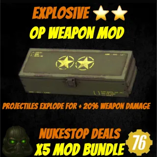 x5 Explosive Mods