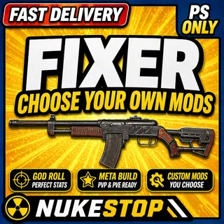 Fixer + Mods