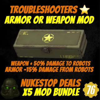 x5 Troubleshooter Mods