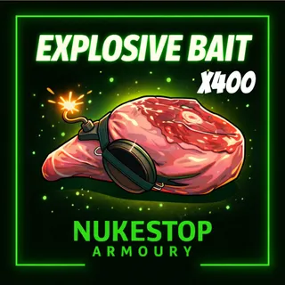 400 Explosive Bait