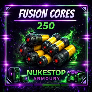 250 Fusion Cores