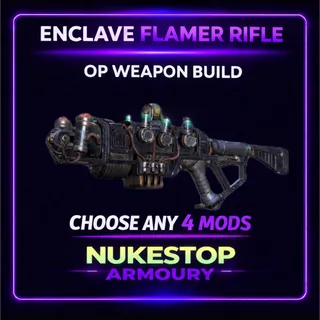 Enclave Flamer Build