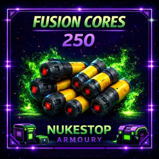 250 Fusion Cores