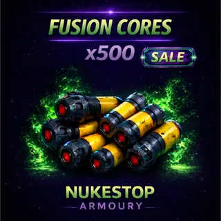 500 Fusion Cores