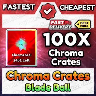 Blade Ball Chroma Crate