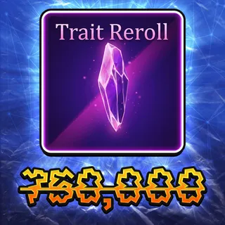 Trait Reroll