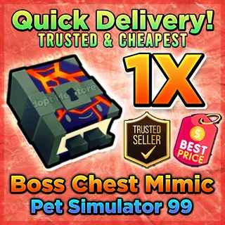 Pet Sim 99 Boss Chest Mimic