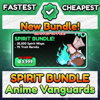 Spirit Bundle Anime Vanguards