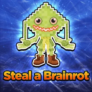Steal a Brainrot