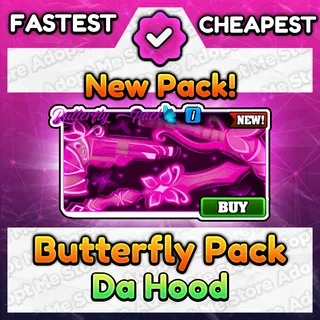 Butterfly Pack Da Hood