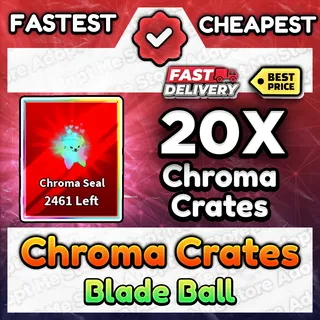 Blade Ball Chroma Crate