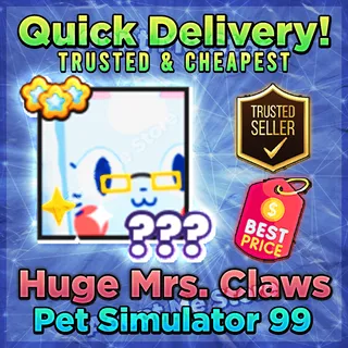 Pet Sim 99 Huge Mrs Claws