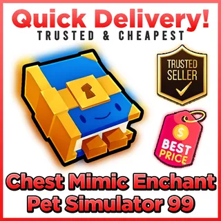 Pet Simulator 99 Chest Mimic